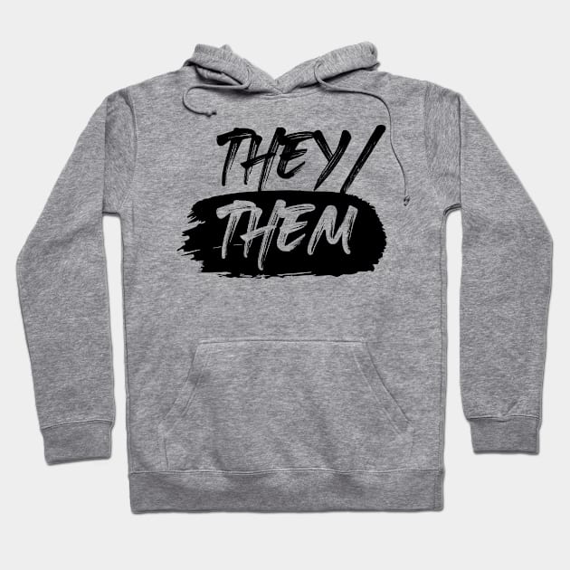 They/Them Hoodie by Sunshine&Revolt